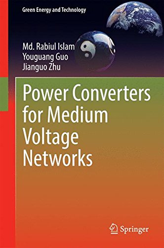 Power Converters for Medium Voltage Networks (Green Energy and Technology)