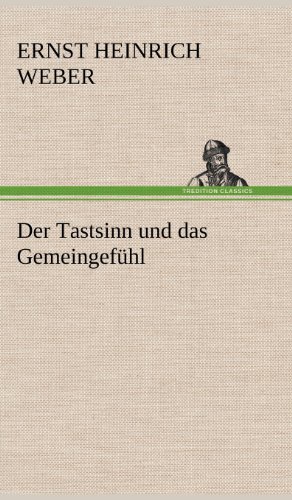 Der Tastsinn und das Gemeingefühl
