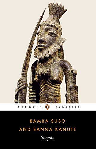Sunjata: Gambian Versions of the Mande Epic (Penguin Classics)