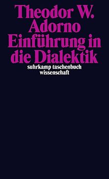 Einführung in die Dialektik (suhrkamp taschenbuch wissenschaft)