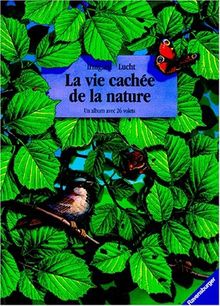 La vie cachée de la nature