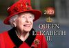 Kalender Queen Elizabeth II 2023: Erinnerungen an die Königin von England. Königin Elisabeth II.