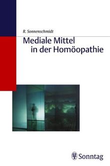 Mediale Mittel in der Homöopathie