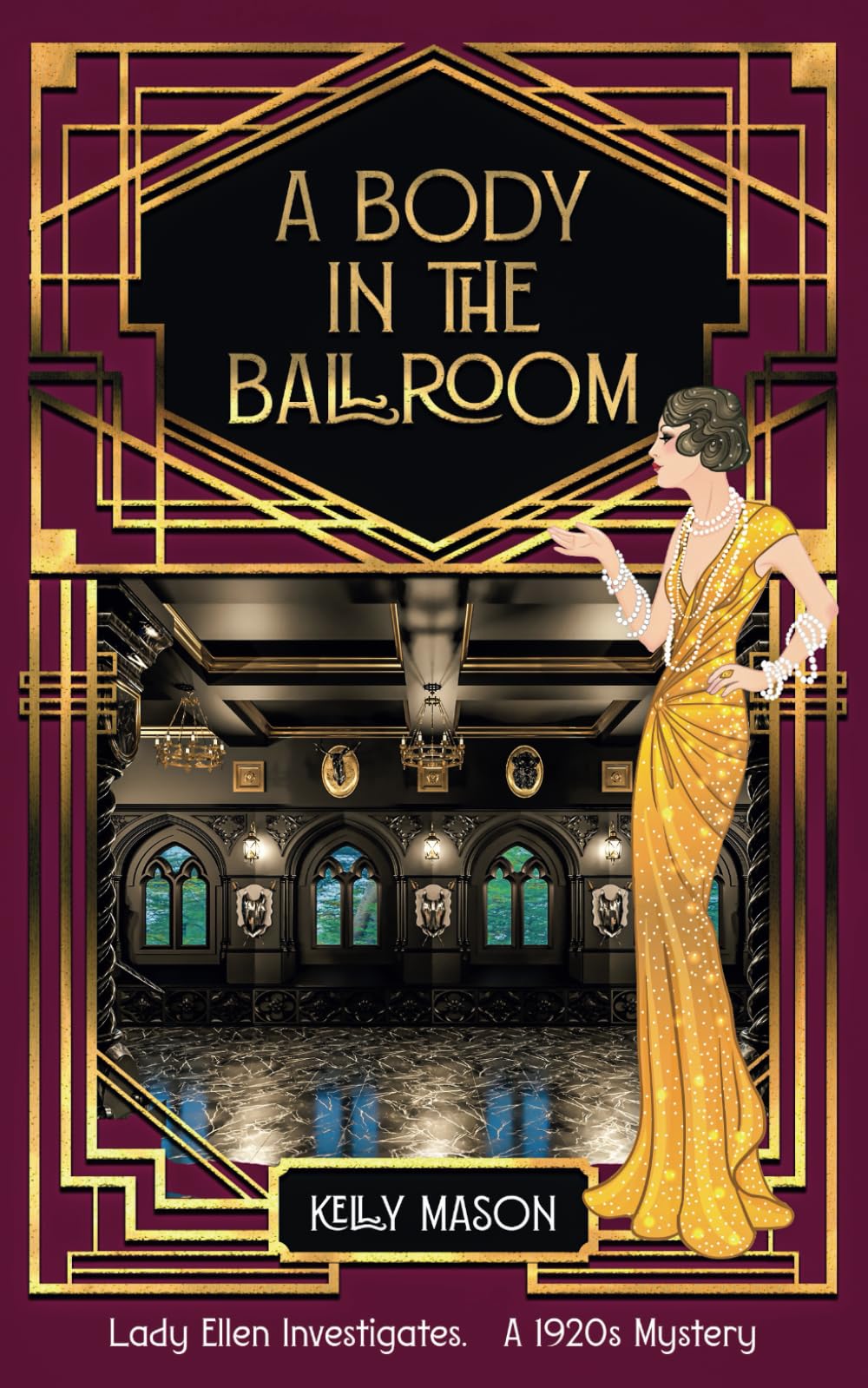 A Body in the Ballroom: A 1920s Mystery: A 1920s Cozy Mystery (Lady Ellen Investigates, Band 4)
