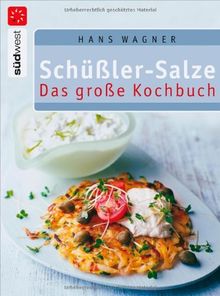 Schüßler-Salze - Das große Kochbuch