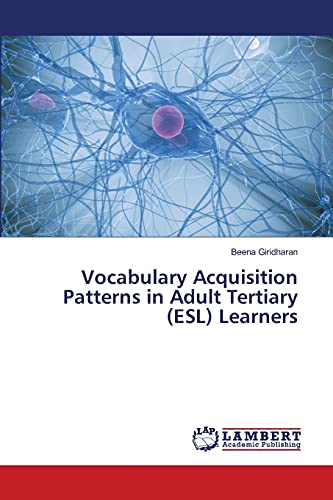 Vocabulary Acquisition Patterns in Adult Tertiary (ESL) Learners