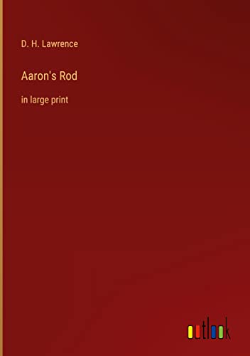 Aaron's Rod: in large print