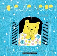 Joyeuse neige !