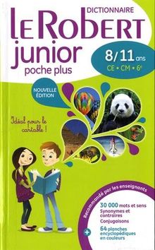 Le Robert junior poche plus : dictionnaire CE-CM-6e, 8-11 ans