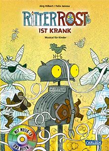 Ritter Rost 10: Ritter Rost ist krank: Buch mit CD