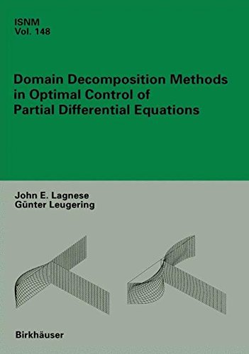 Domain Decomposition Methods in Optimal Control of Partial Differential Equations (International Series of Numerical Mathematics)