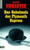 Das Geheimnis des Plymouth- Express