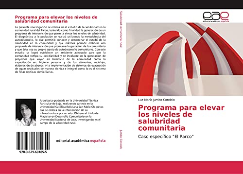 Programa para elevar los niveles de salubridad comunitaria: Caso específico El Parco