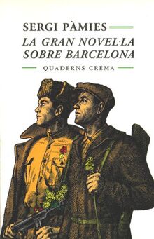 La gran novel la sobre Barcelona (Mínima Minor, Band 74)