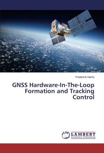 GNSS Hardware-In-The-Loop Formation and Tracking Control