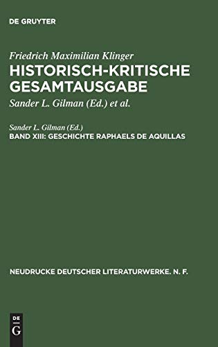 Geschichte Raphaels de Aquillas (Neudrucke deutscher Literaturwerke. N. F., 42, Band 42)