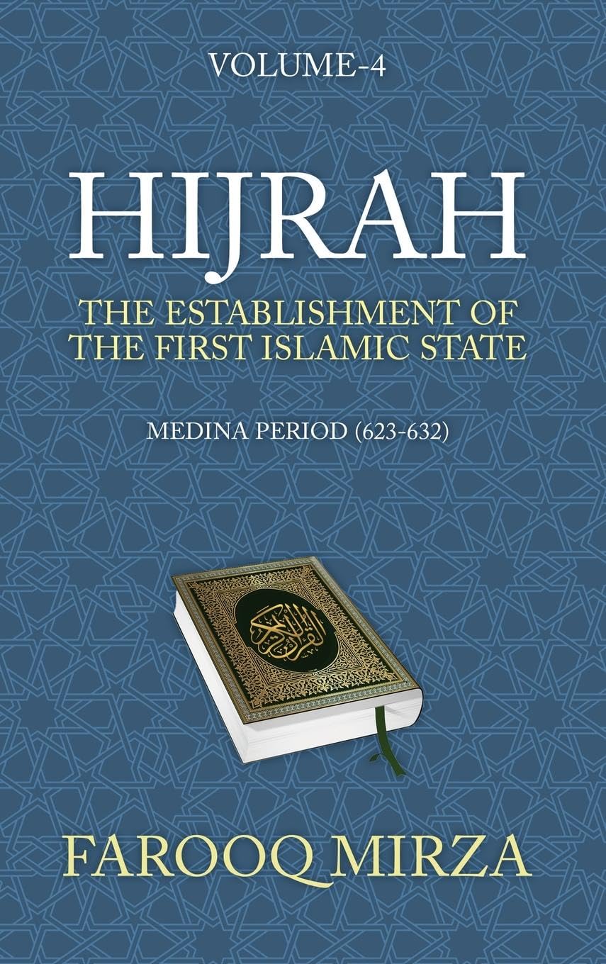 Hijrah: The Establishment of the first Islamic State (The Quran: In Easy-To-Understand Format., Band 4)
