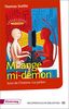 Mi-ange mi-démon: Textbuch (Diesterwegs Neusprachliche Bibliothek - Französische Abteilung, Band 1)