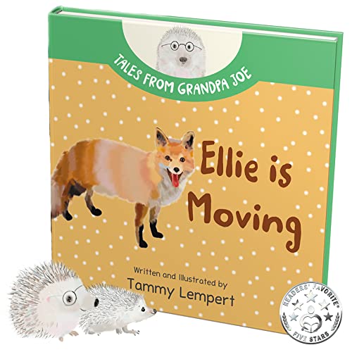 Ellie is Moving: A Book to Help Children with Emotions and Feelings About Moving (Tales From Grandpa Joe, Band 5)