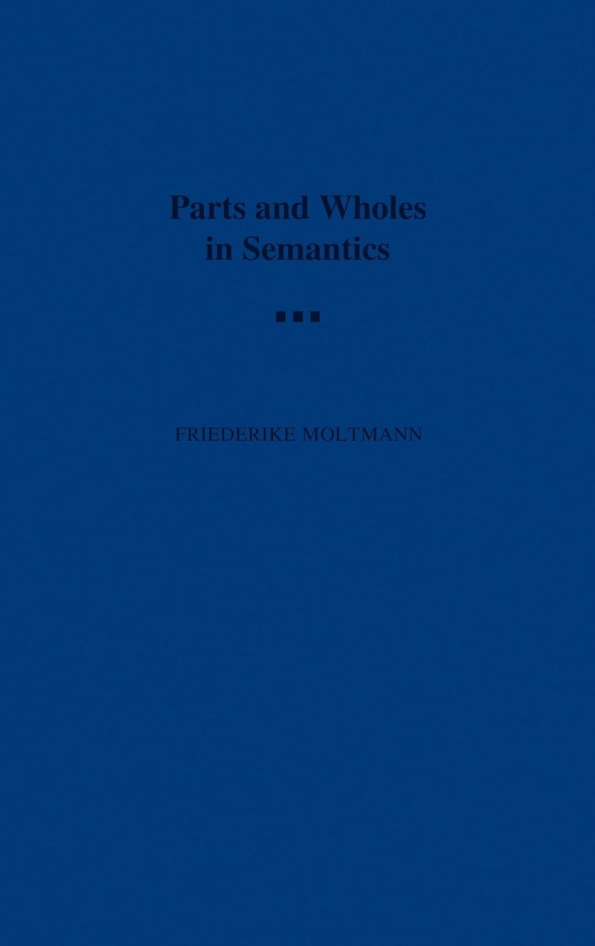Parts and Wholes in Semantics