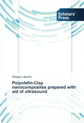 Polyolefin-Clay nanocomposites prepared with aid of ultrasound