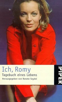 Ich, Romy. Tagebuch eines Lebens.