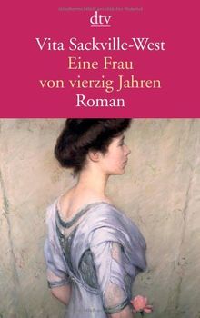 Eine Frau von vierzig Jahren: Roman