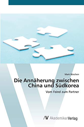 Die Annäherung zwischen China und Südkorea: Vom Feind zum Partner