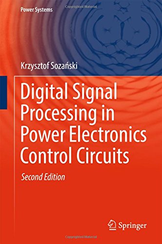 Digital Signal Processing in Power Electronics Control Circuits (Power Systems)
