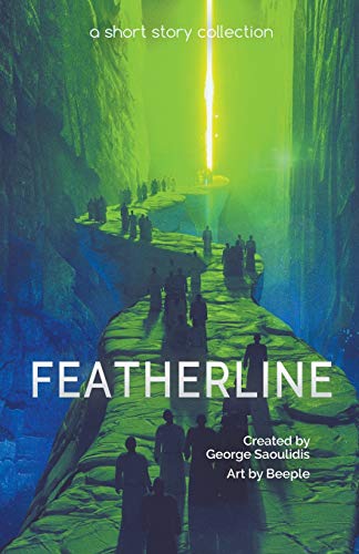 Featherline: A Short Story Collection (Spitwrite, Band 4)