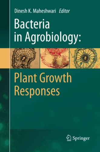 Bacteria in Agrobiology: Plant Growth Responses