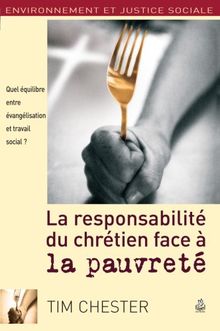 La responsabilité du chrétien face à la pauvreté : quel équilibre entre évangélisation et travail social ?