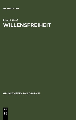 Willensfreiheit und Determinismus: Grundwissen Philosophie