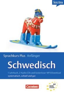 Lextra - Schwedisch - Sprachkurs Plus: Anfänger: A1-A2 - Selbstlernbuch mit CDs und kostenlosem MP3-Download: Für Anfänger: systematisch, schnell und gut