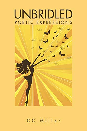 Unbridled: Poetic Expressions