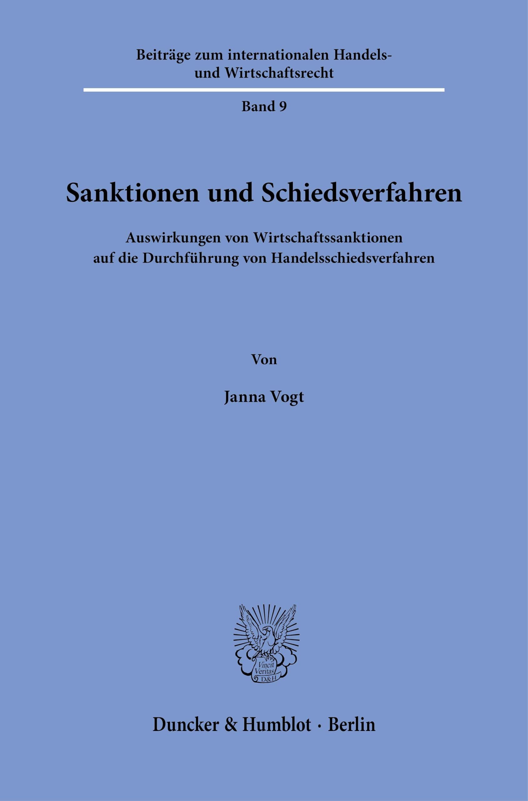 Sanktionen und Schiedsverfahren: Auswirkungen von Wirtschaftssanktionen auf die Durchführung von Handelsschiedsverfahren