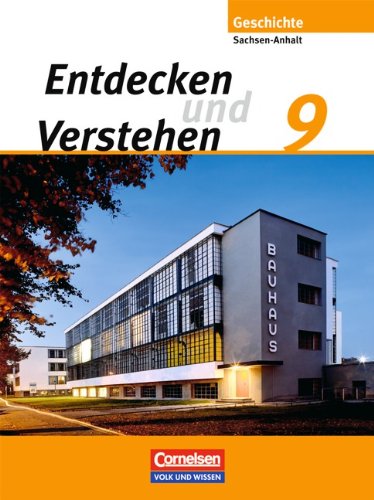 Entdecken und verstehen - Geschichtsbuch   Entdecken und verstehen - Geschichtsbuch - Sachsen-Anhalt 2010 - 9 Schuljahr - Karl-Heinz Müller Hans-Gert Oomen Heidrun von der Heide Ulrich Mittelstädt Ilse Lerch-Hennig Bettina Mende Kartoniert (TB)