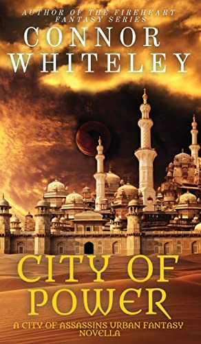City of Power: A City of Assassins Urban Fantasy Novella (City of Assassins Fantasy Stories, Band 4)