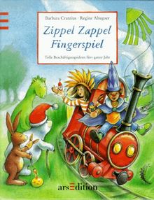 Zippel Zappel Fingerspiel. Tolle Beschäftigungsideen fürs ganze Jahr