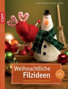 Weihnachtlichd Filzideen -  dekorative und lustige Motive