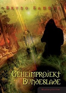 Geheimprojekt Bundeslade