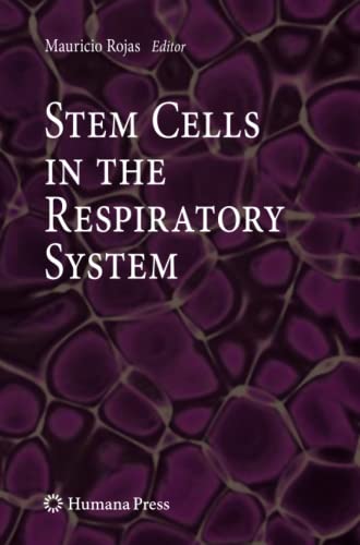 Stem Cells in the Respiratory System (Stem Cell Biology and Regenerative Medicine)
