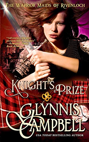 Knight's Prize (The Warrior Maids of Rivenloch, Band 3)