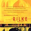 Rilke Projekt II: In Meinem Wilden Herzen