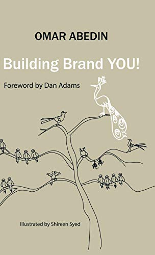 Building Brand You!: A Step-by-Step Guide to Building Your Personal Brand