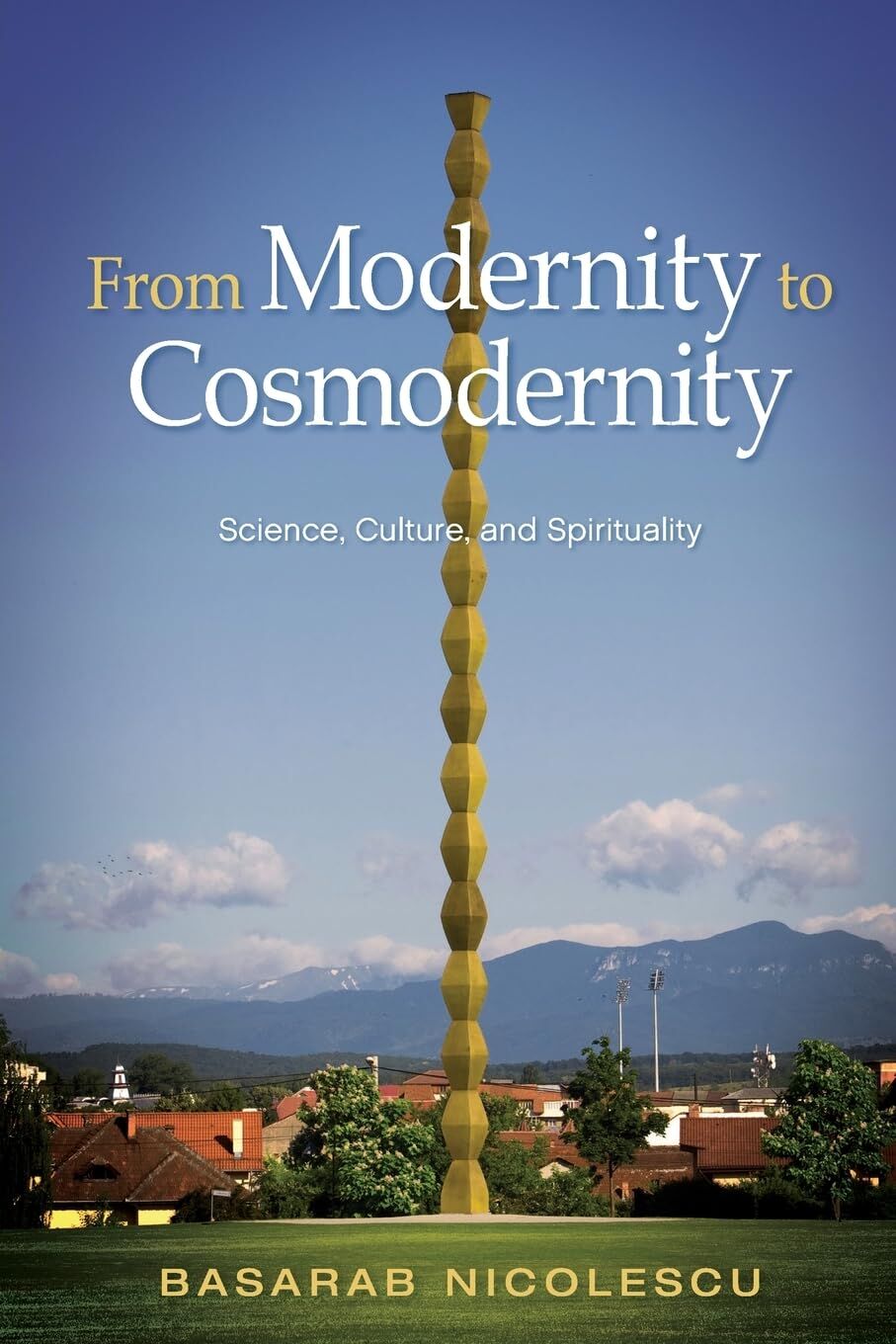 From Modernity to Cosmodernity