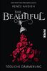 The Beautiful (Der Hof der Löwen 1): Tödliche Dämmerung | Romantische Vampir-Fantasy im historischen New Orleans