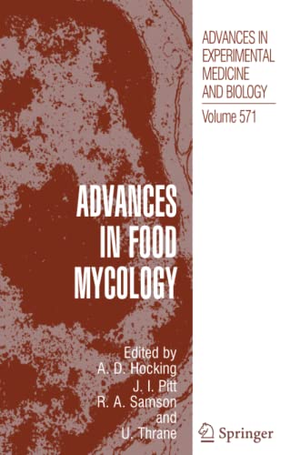 Advances in Food Mycology (Advances in Experimental Medicine and Biology, Band 571)