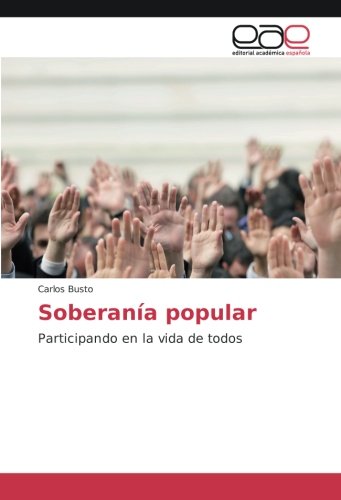 Soberanía popular: Participando en la vida de todos