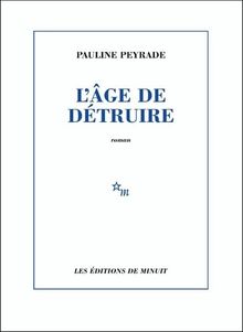 L'âge de détruire